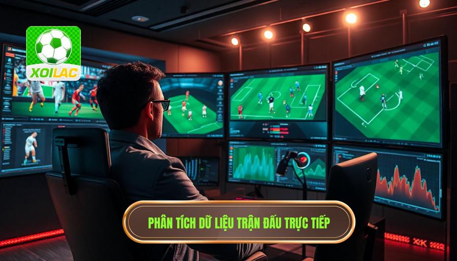 Cách phân tích dữ liệu thực tế khi xem trận cầu đang đá phút 1–90